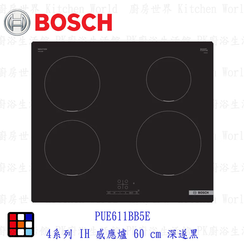 002240-高雄 BOSCH 博世 PUE611BB5E 4系列 IH 感應爐 60 cm 深遂黑【KW廚房世界】